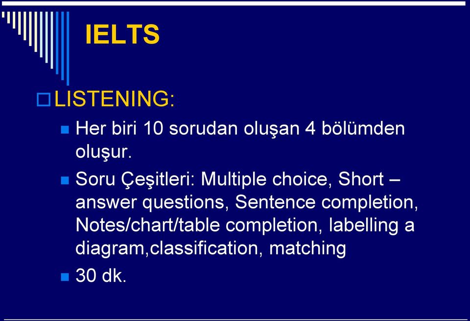 Soru Çeşitleri: Multiple choice, Short answer