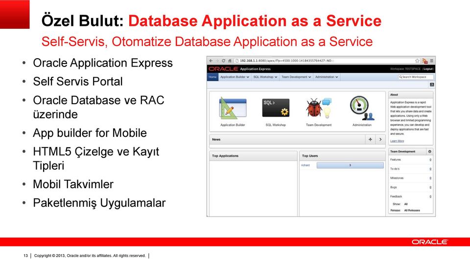 Database ve RAC üzerinde App builder for Mobile HTML5 Çizelge ve Kayıt Tipleri Mobil