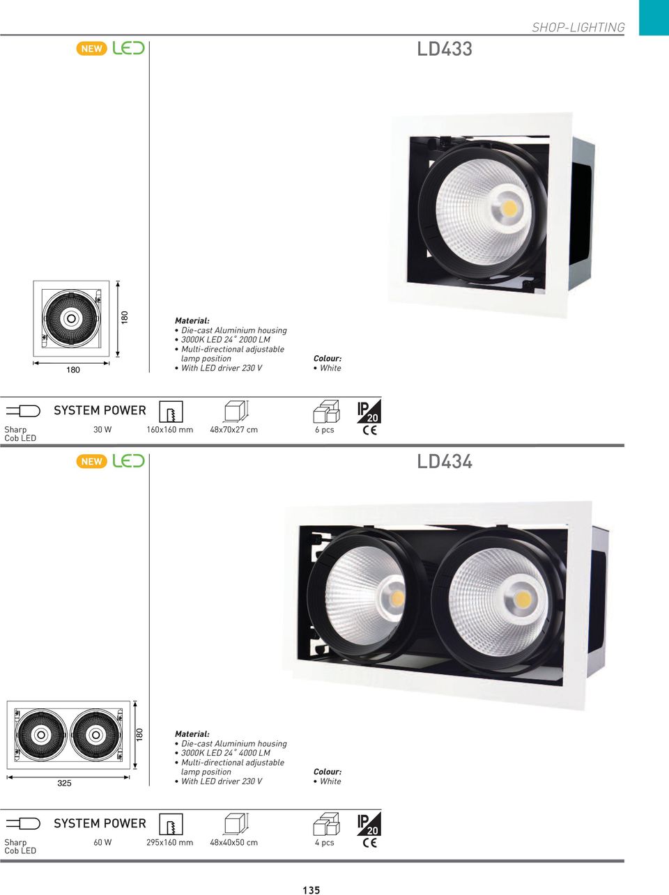 48x70x27 cm 6 pcs Cob LED NE LD434 3000K LED 24 4000 LM 230 V LED trafolu 325 180 Die-cast Aluminium