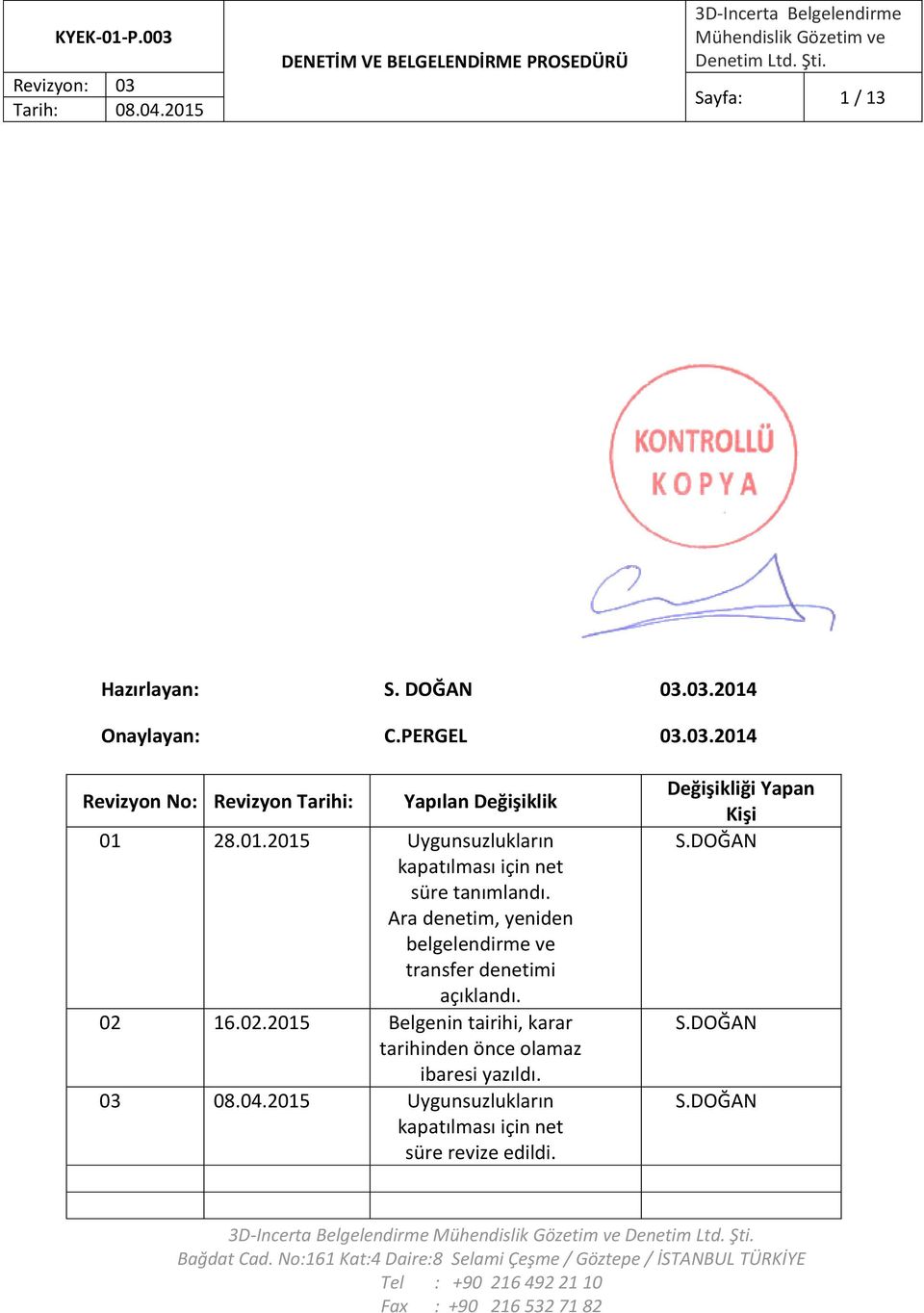 Ara denetim, yeniden belgelendirme ve transfer denetimi açıklandı. 02 