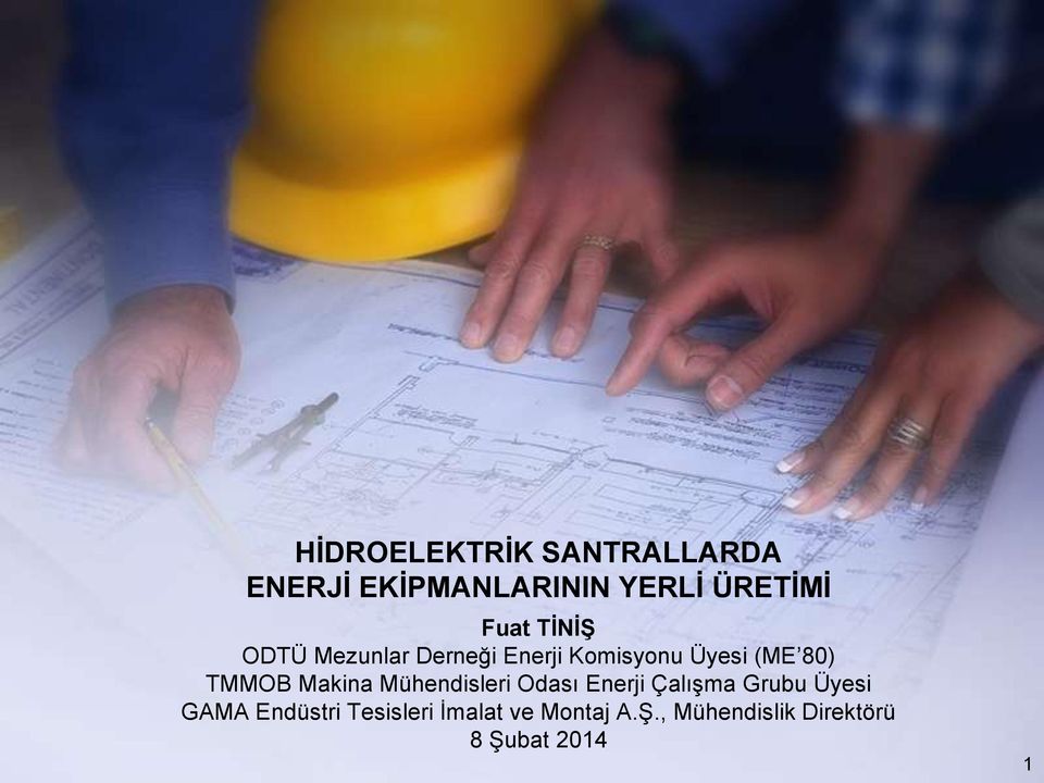 Makina Mühendisleri Odası Enerji Çalışma Grubu Üyesi GAMA Endüstri