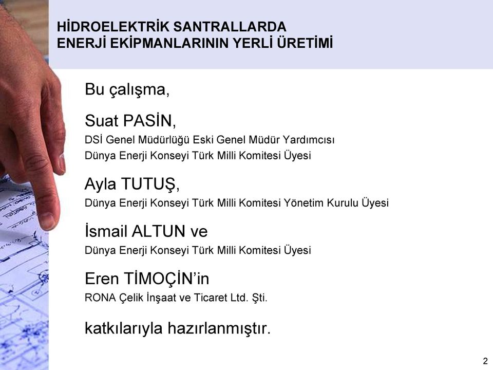 Dünya Enerji Konseyi Türk Milli Komitesi Yönetim Kurulu Üyesi İsmail ALTUN ve Dünya Enerji Konseyi