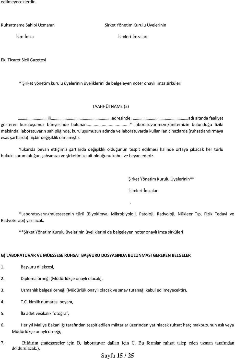 sirküleri TAAHHÜTNAME (2).ili...adresinde,.adı altında faaliyet gösteren kuruluşumuz bünyesinde bulunan.