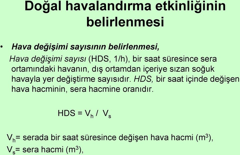 havayla yer değiştirme sayısıdır.