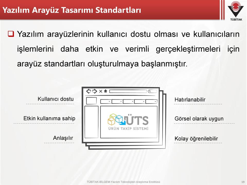 standartları oluşturulmaya başlanmıştır.