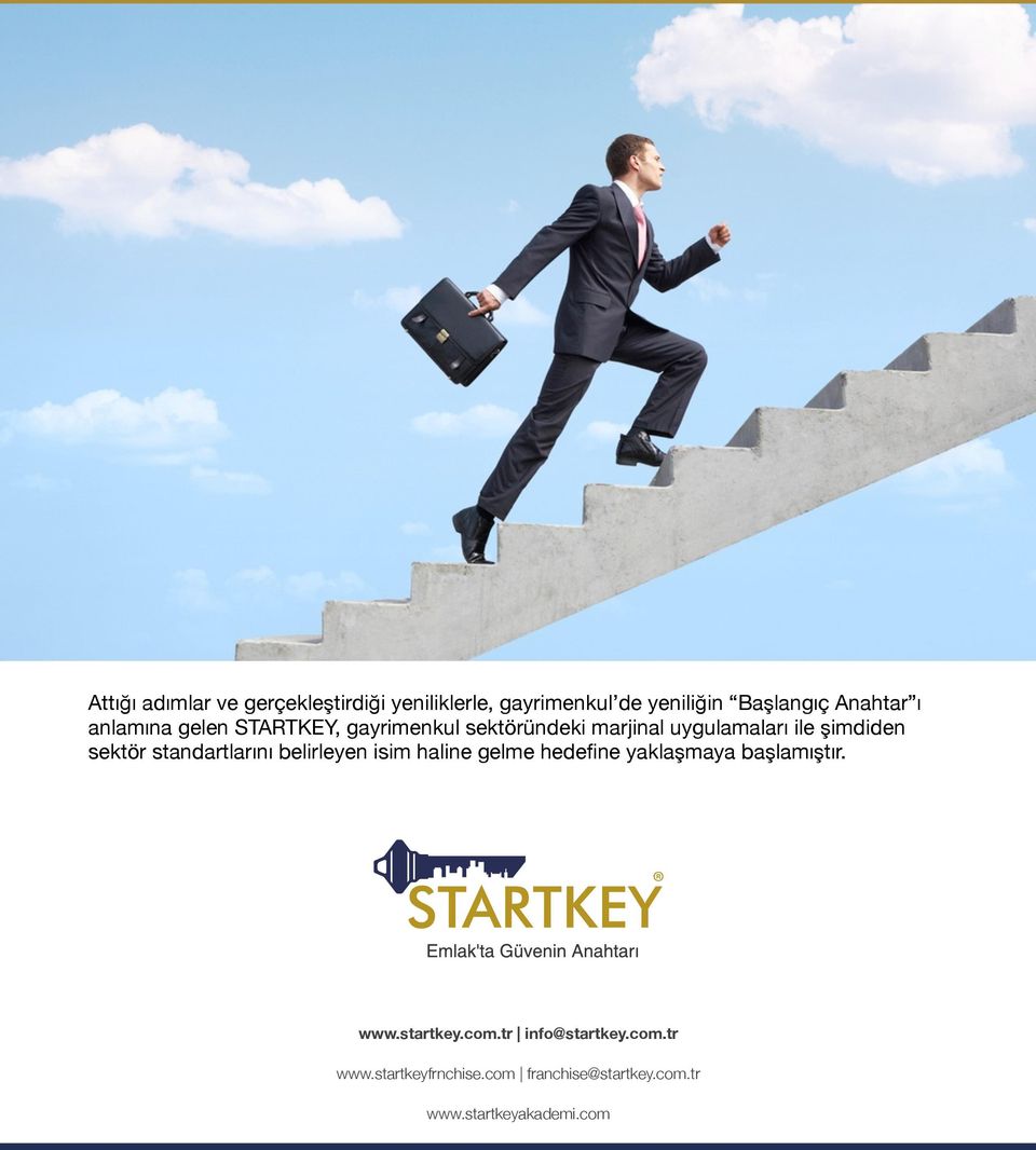 standartlarını belirleyen isim haline gelme hedefine yaklaşmaya başlamıştır. www.startkey.com.