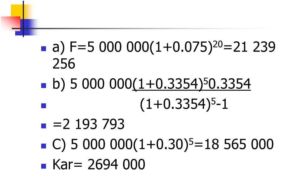 3354) 5 0.3354 (1+0.