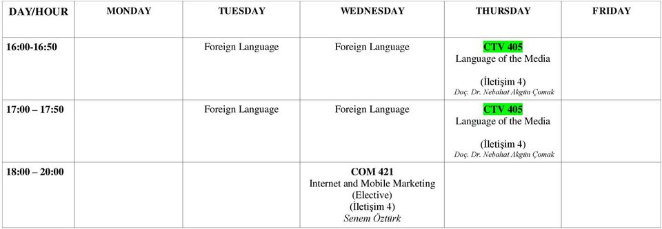 17:00 17:50 CTV 405 Language of the Media 18:00