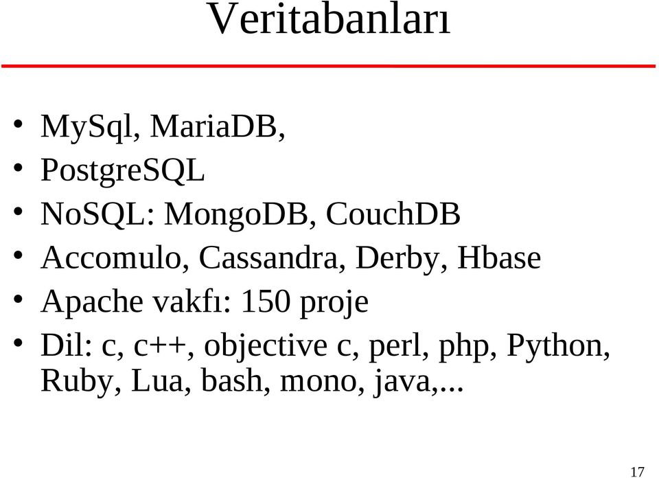 Apache vakfı: 150 proje Dil: c, c++, objective c,