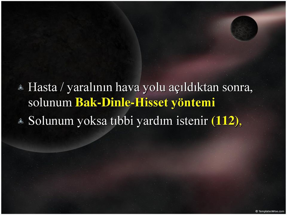 Bak-Dinle-Hisset yöntemi