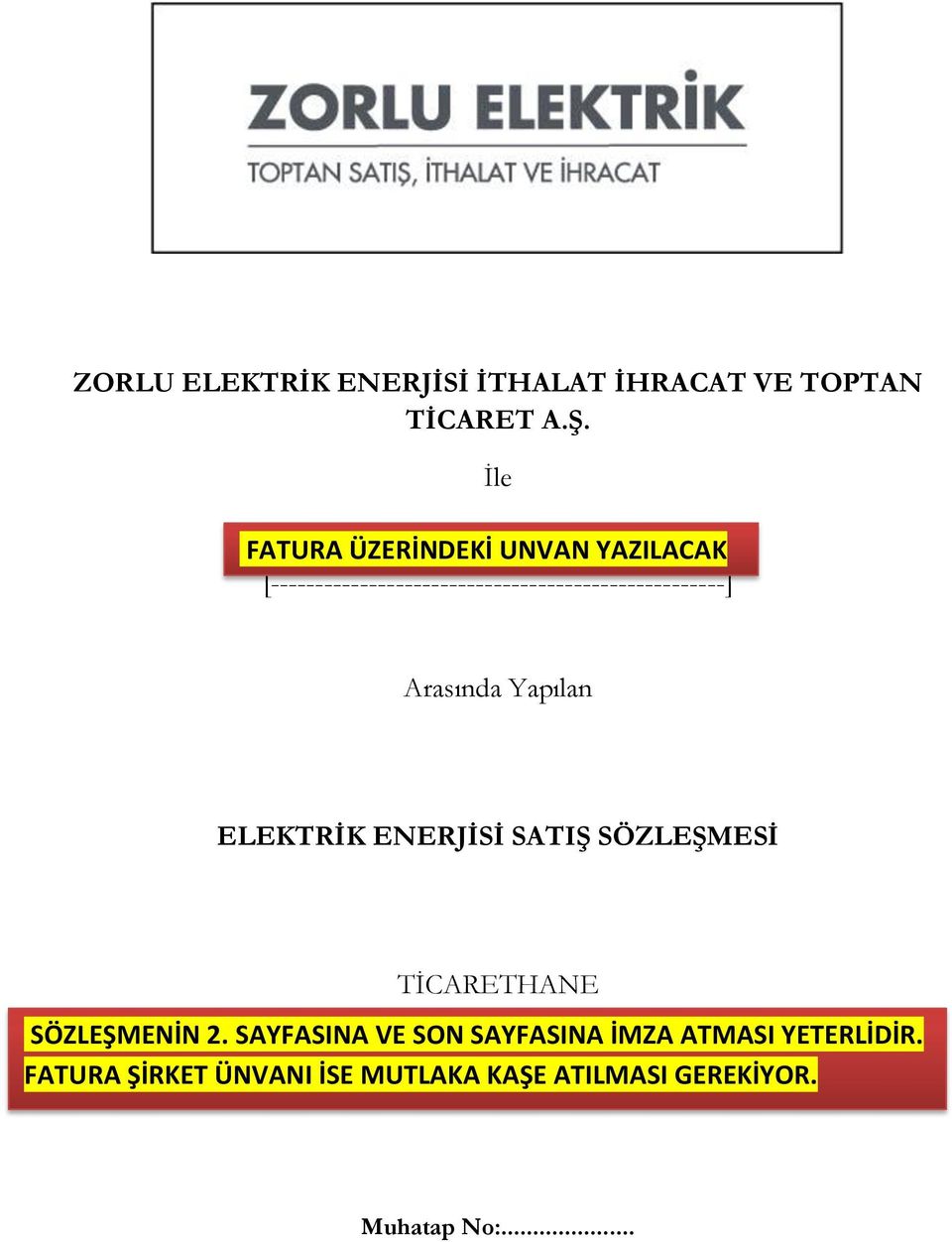 [---------------------------------------------------] Arasında Yapılan ELEKTRİK ENERJİSİ