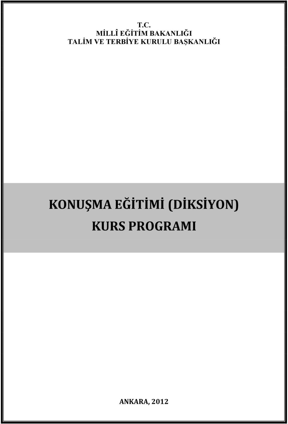 BAŞKANLIĞI KONUŞMA EĞİTİMİ