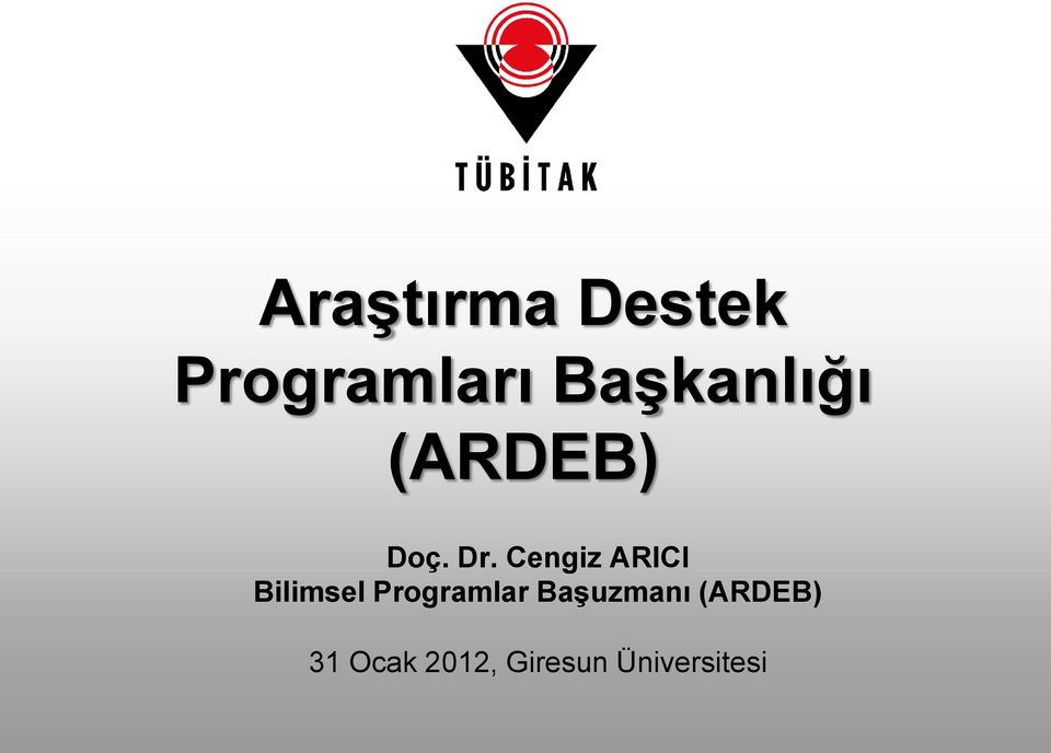 Cengiz ARICI Bilimsel Programlar