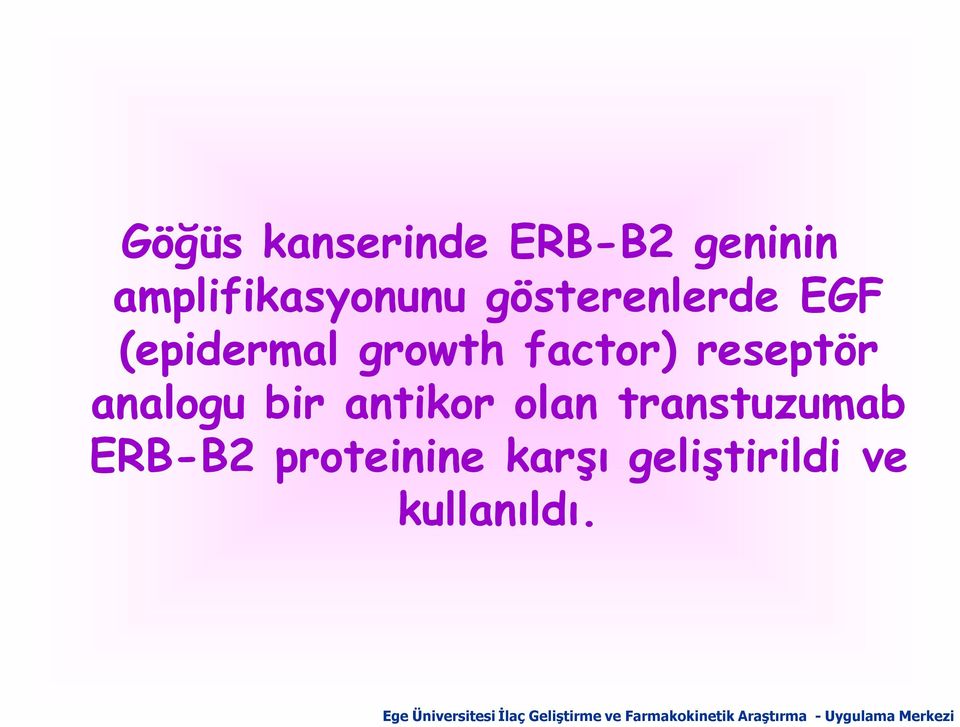 growth factor) reseptör analogu bir antikor