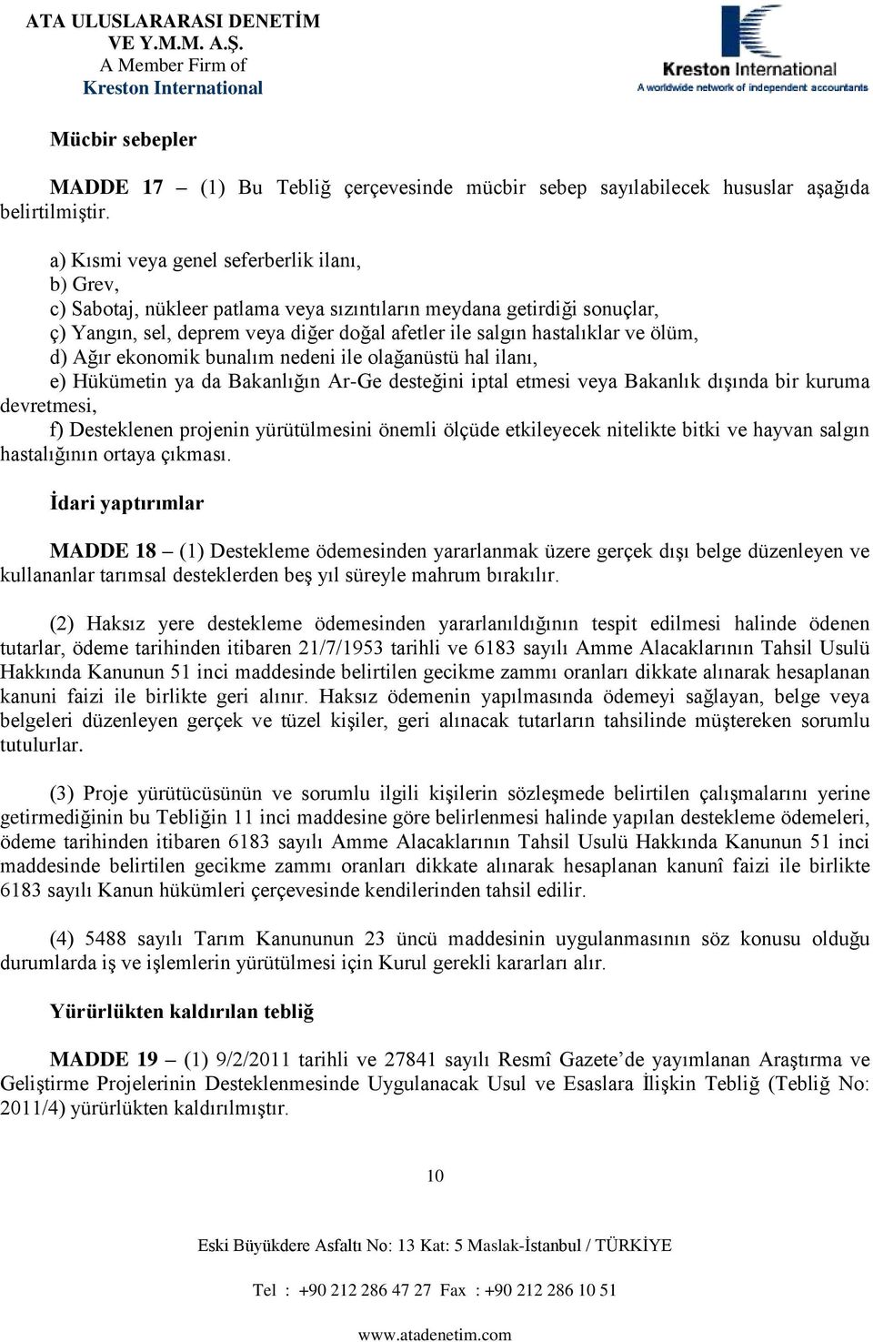 Ġ yp DDE 18 (1) Dk ö yk ü gçk ş g üy v ku k ş y üy hu k. (2) Hk y k ö yğ p h ö u, ö h 21/7/1953 h v 6183 y ck Th Uuü Hkk Kuu 51 c gck kk k hp ku k g.