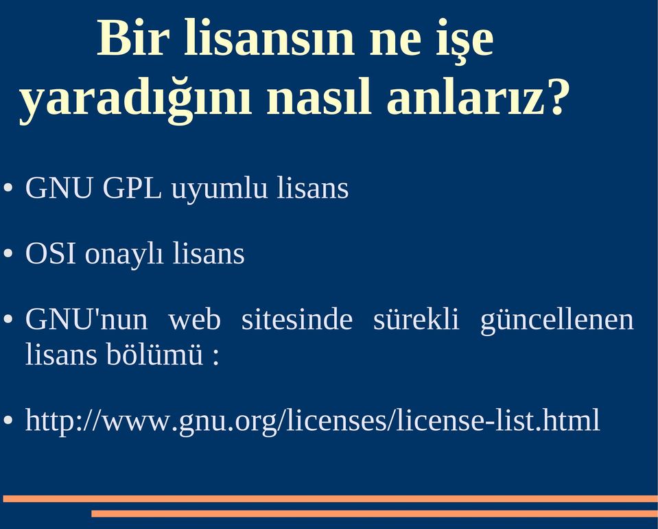 web sitesinde sürekli güncellenen lisans bölümü