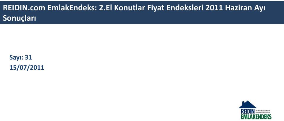 Endeksleri 2011 Haziran