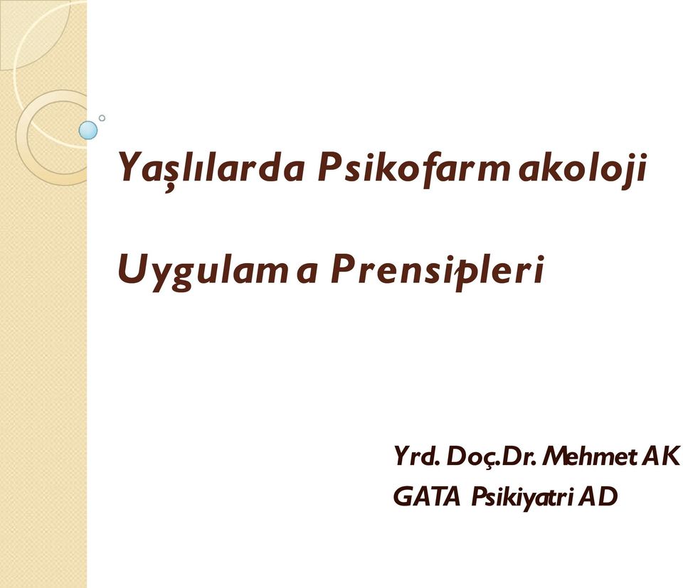 Prensipleri Yrd. Doç.