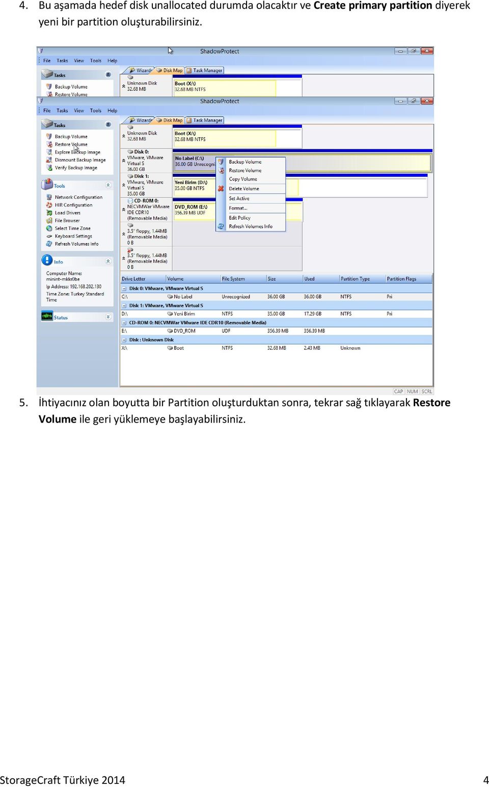 İhtiyacınız olan boyutta bir Partition oluşturduktan sonra, tekrar sağ