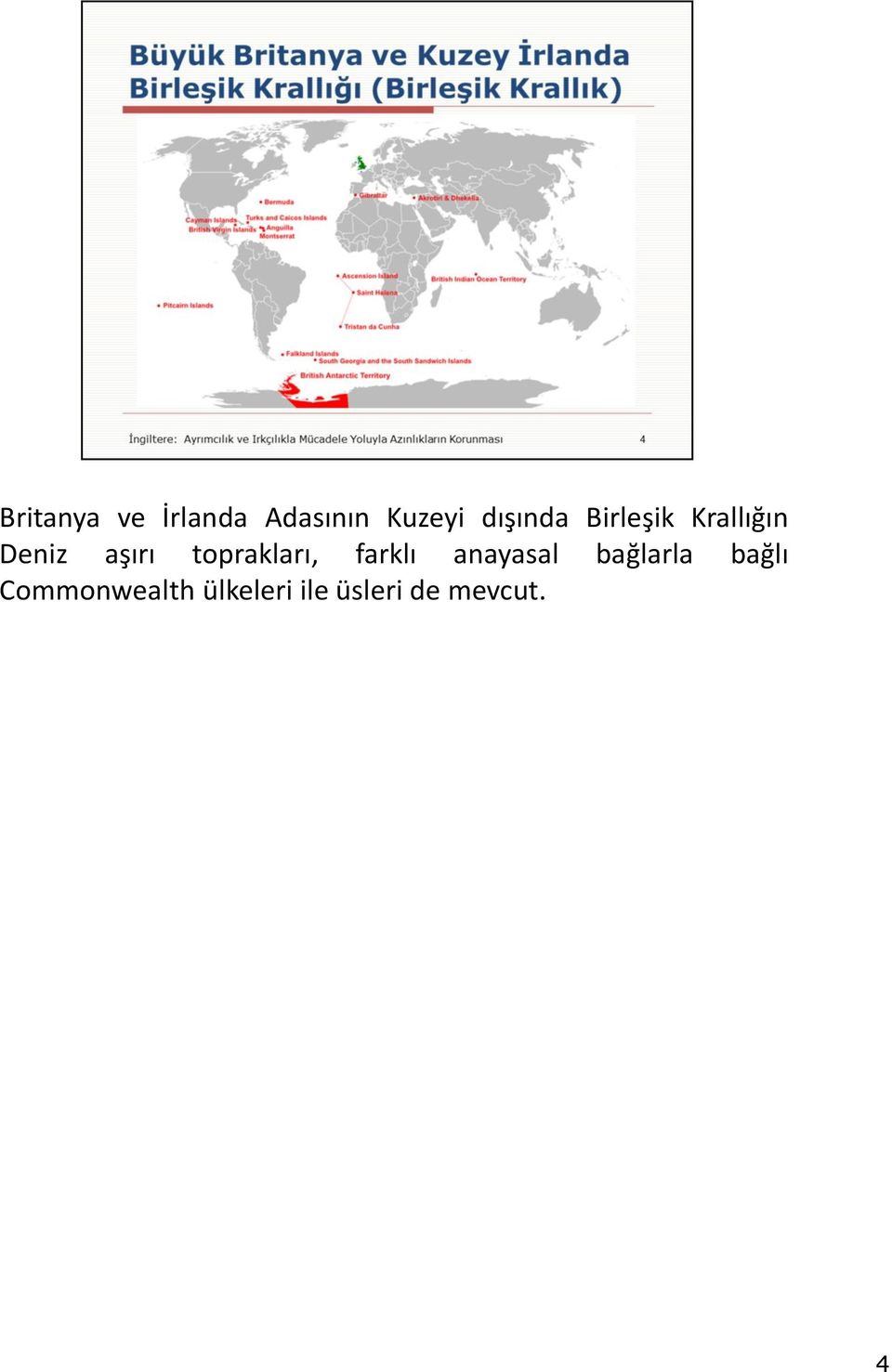 toprakları, farklı anayasal bağlarla