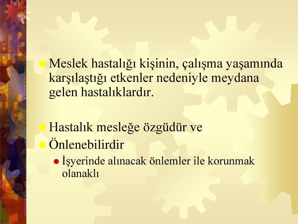 hastalıklardır.