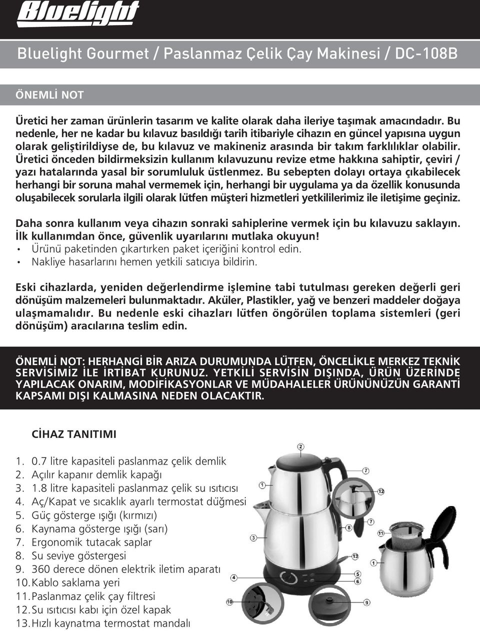 2 si1. Kullan m K lavuzu. Bluelight Gourmet / Paslanmaz Çelik Çay Makinesi  / DC-108B. Instruction Manual Watt ARADA - PDF Free Download