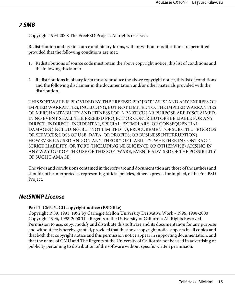 Redistributions of source code must retain the above copyright notice, this list of conditions and the following disclaimer. 2.