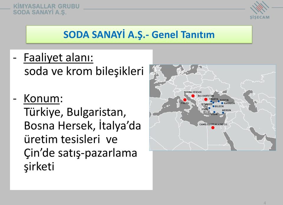 krom bileşikleri - Konum: Türkiye,