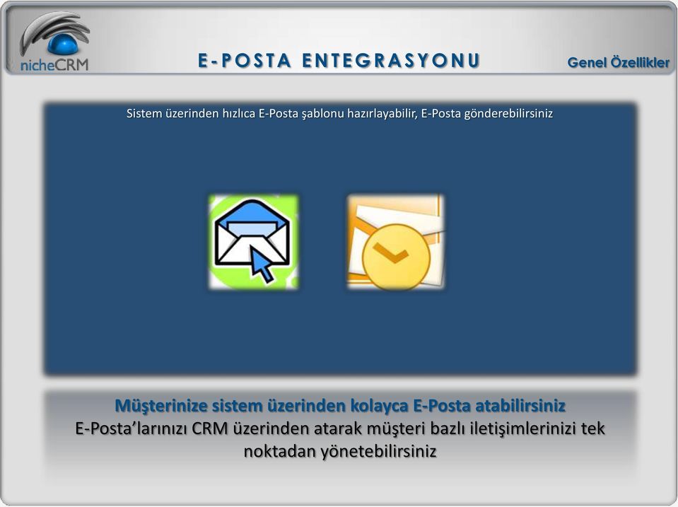 sistem üzerinden kolayca E-Posta atabilirsiniz E-Posta larınızı CRM