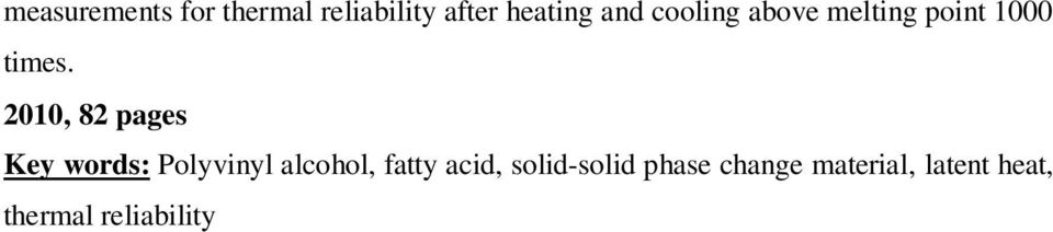 2010, 82 pages Key words: Polyvinyl alcohol, fatty