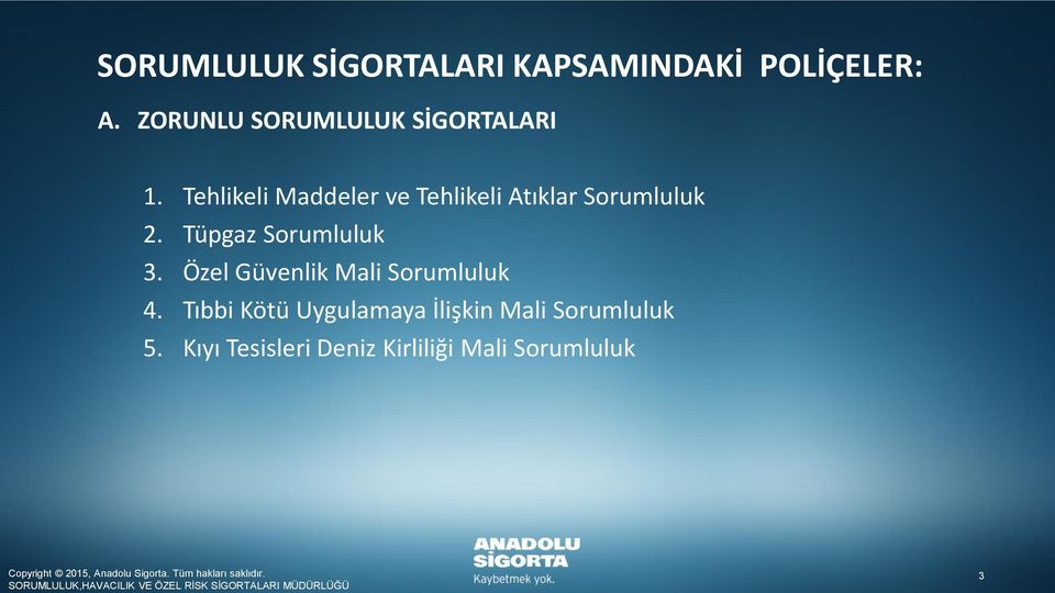 Tehlikeli Maddeler ve Tehlikeli Atıklar Sorumluluk 2.