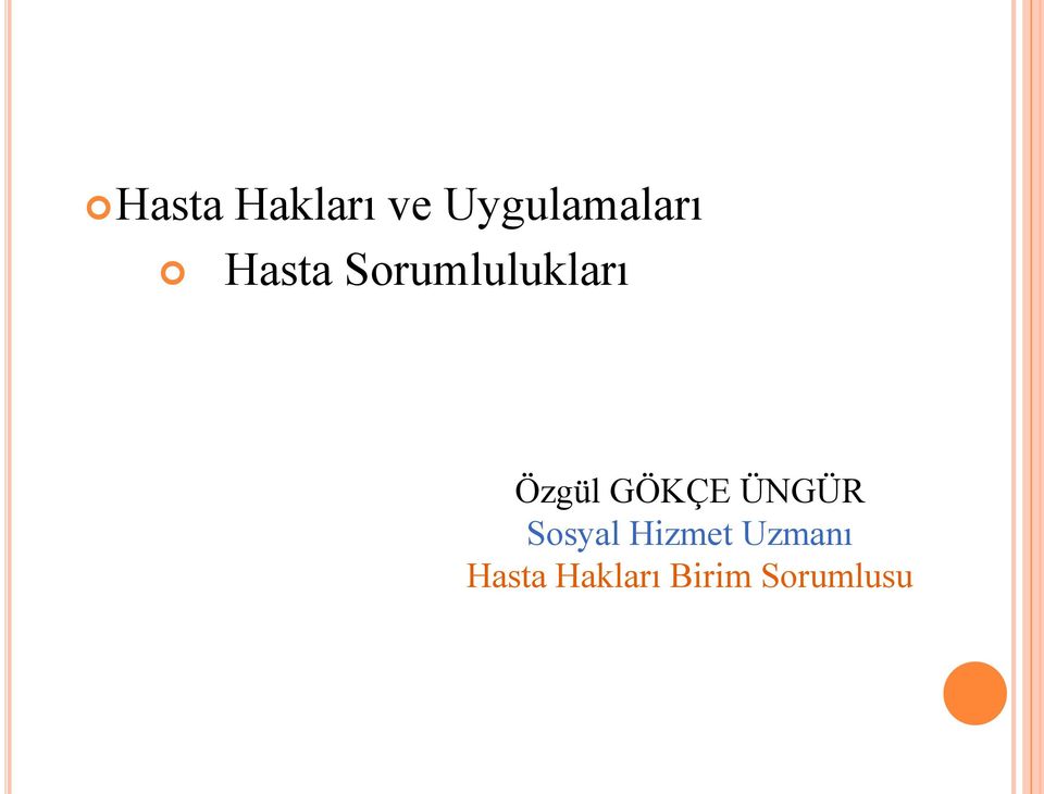 GÖKÇE ÜNGÜR Sosyal Hizmet