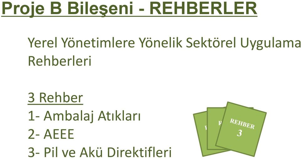 Rehberleri 3 Rehber 1- Ambalaj