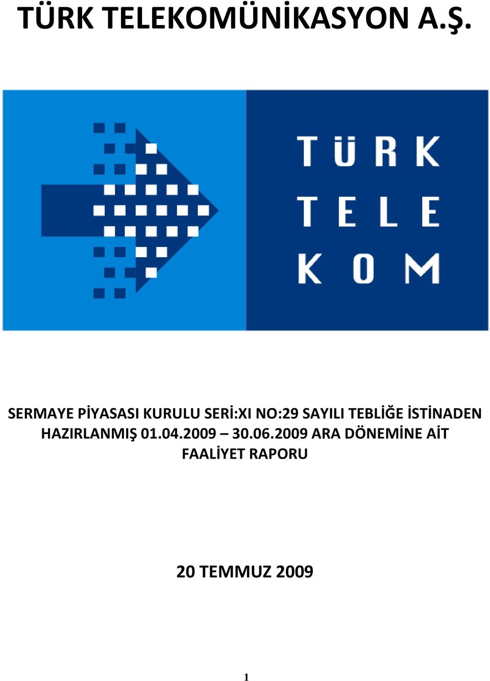 SAYILI TEBLİĞE İSTİNADEN HAZIRLANMIŞ 01.04.