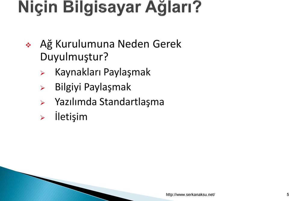 Kaynakları Paylaşmak Bilgiyi