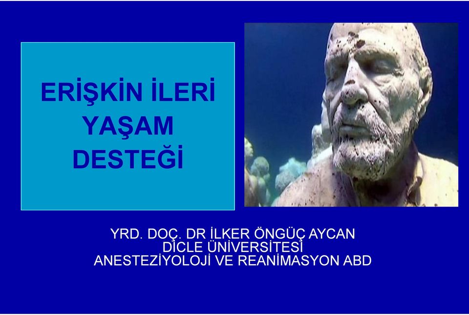 DR İLKER ÖNGÜÇ AYCAN DİCLE