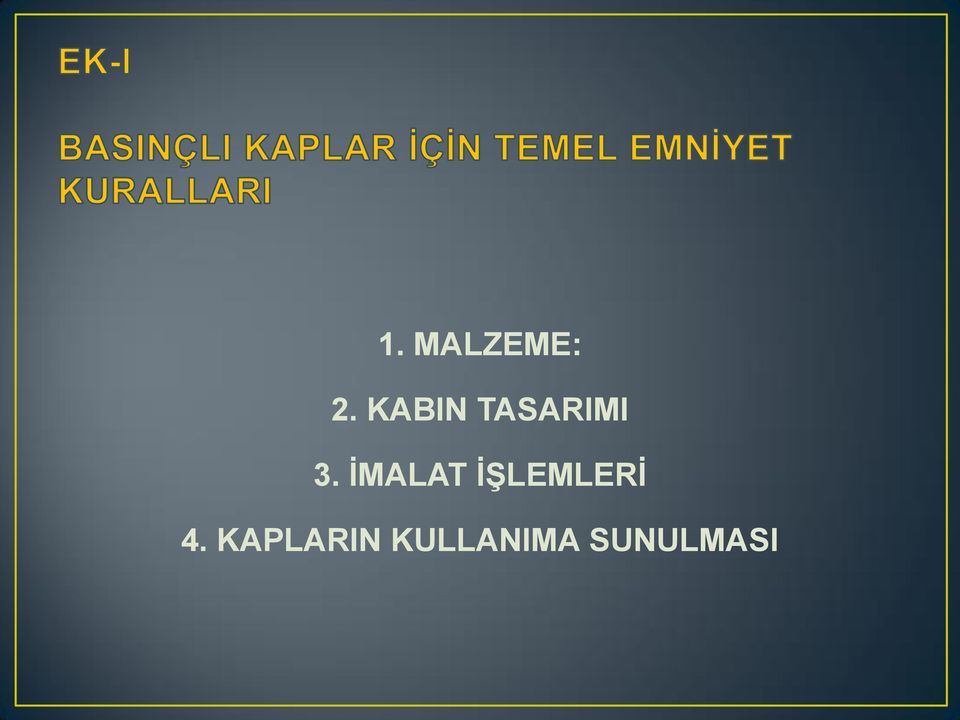 İMALAT İŞLEMLERİ 4.