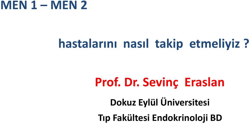 Sevinç Eraslan Dokuz Eylül