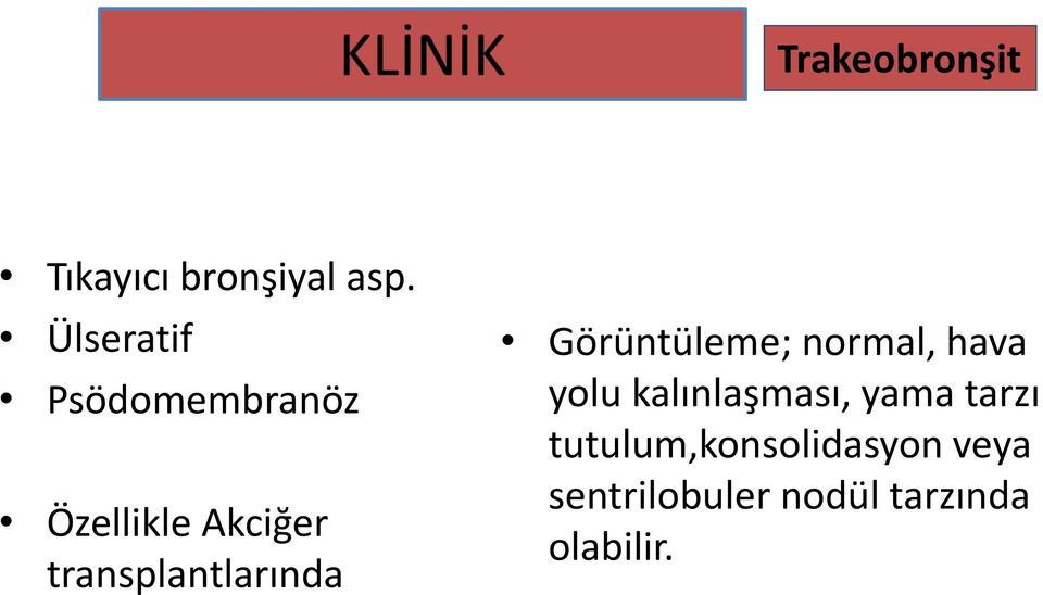 transplantlarında Görüntüleme; normal, hava yolu