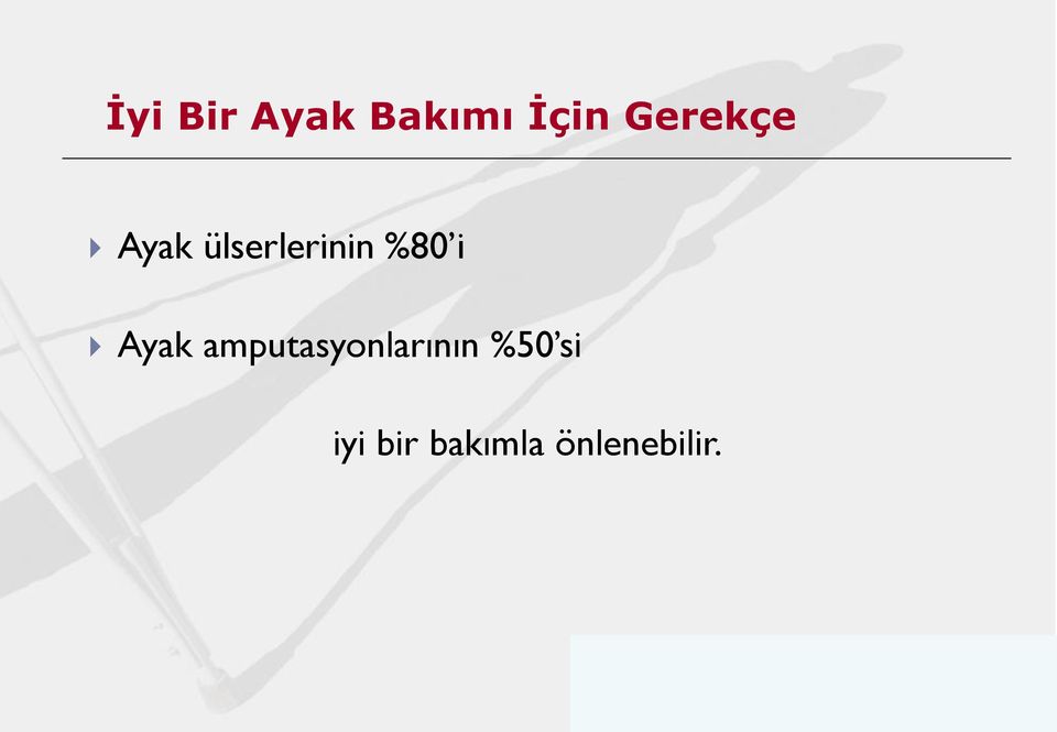 %80 i Ayak amputasyonlarının