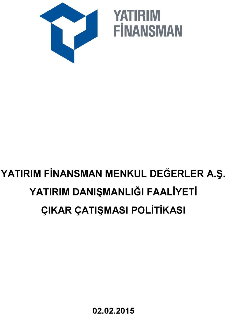 YATIRIM DANIŞMANLIĞI