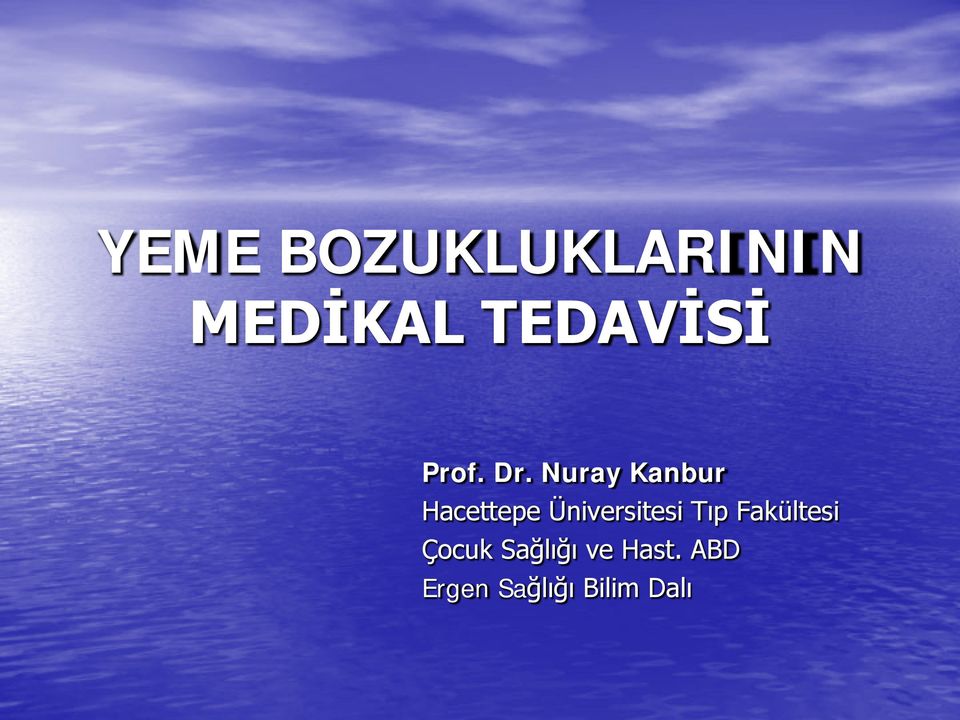 Nuray Kanbur Hacettepe Üniversitesi