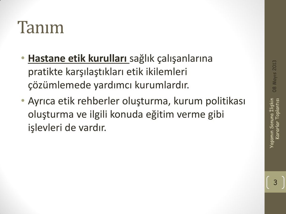 kurumlardır.