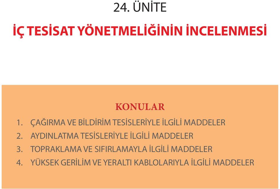 AYDINLATMA TESİSLERİYLE İLGİLİ MADDELER 3.
