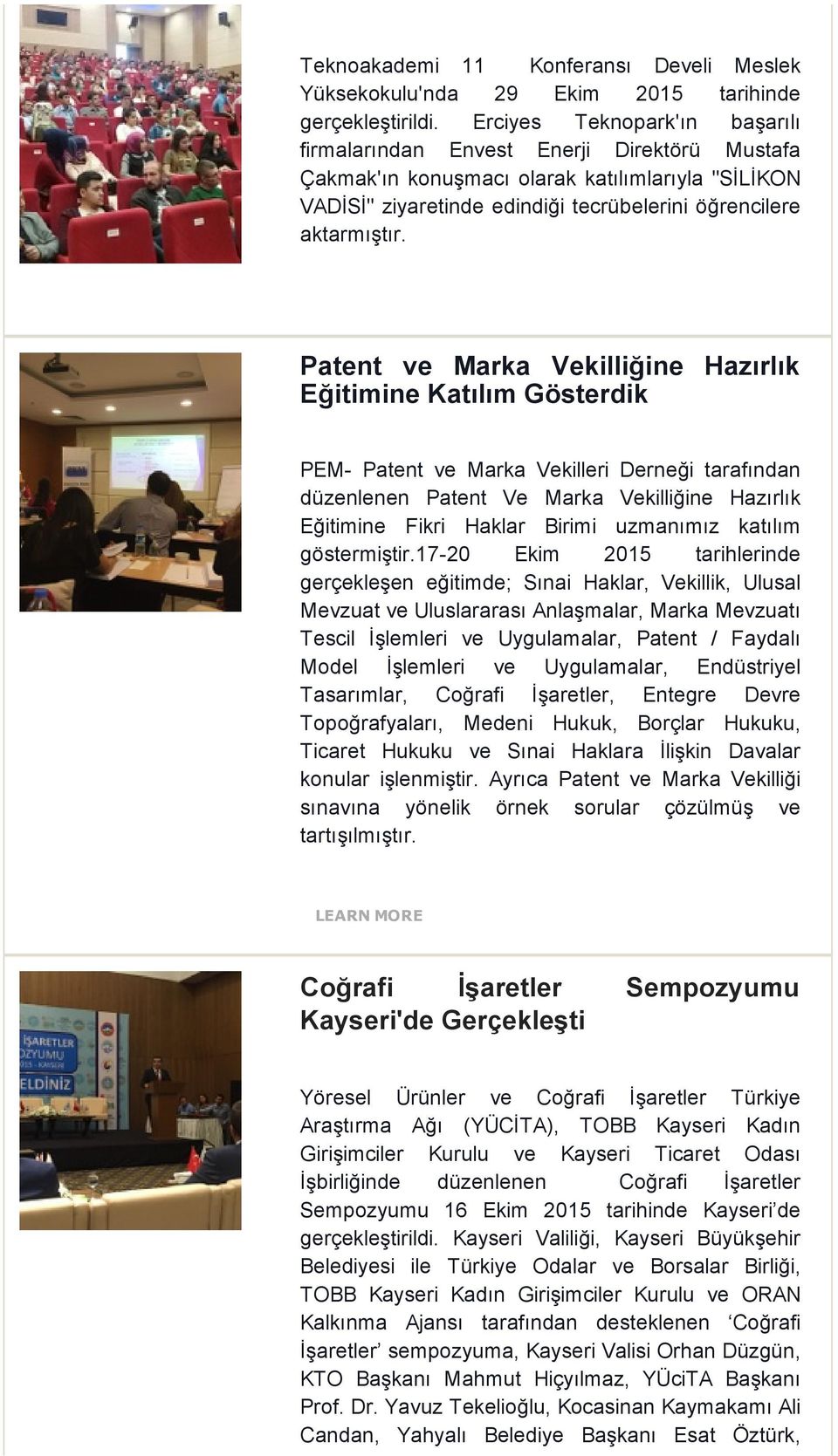 Patent ve Marka Vekilliğine Hazırlık Eğitimine Katılım Gösterdik PEM Patent ve Marka Vekilleri Derneği tarafından düzenlenen Patent Ve Marka Vekilliğine Hazırlık Eğitimine Fikri Haklar Birimi
