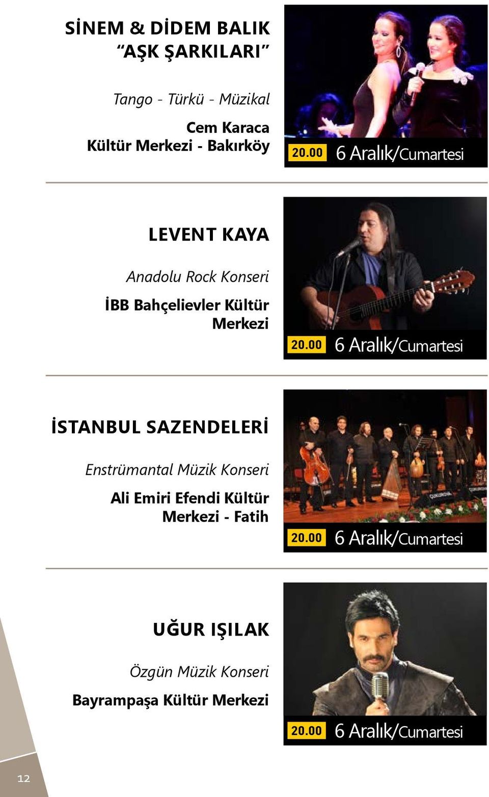 Aralık/Cumartesi İSTANBUL Sazendeleri Enstrümantal Müzik Konseri Ali Emiri Efendi Kültür