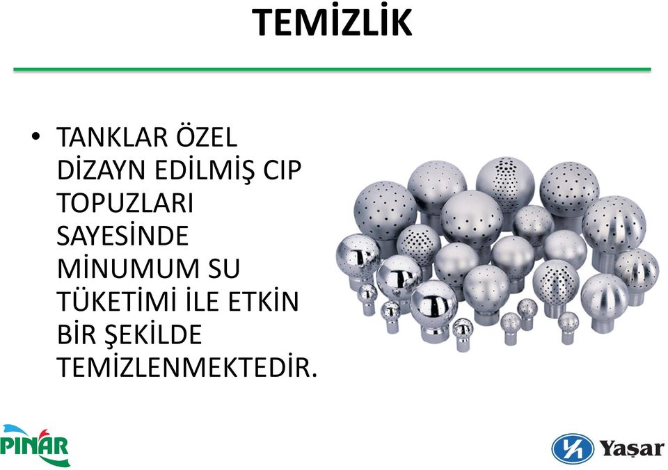 MİNUMUM SU TÜKETİMİ İLE ETKİN