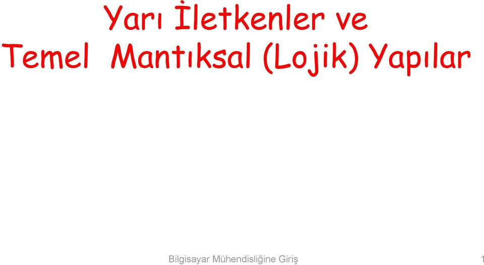 (Lojik) Yapılar