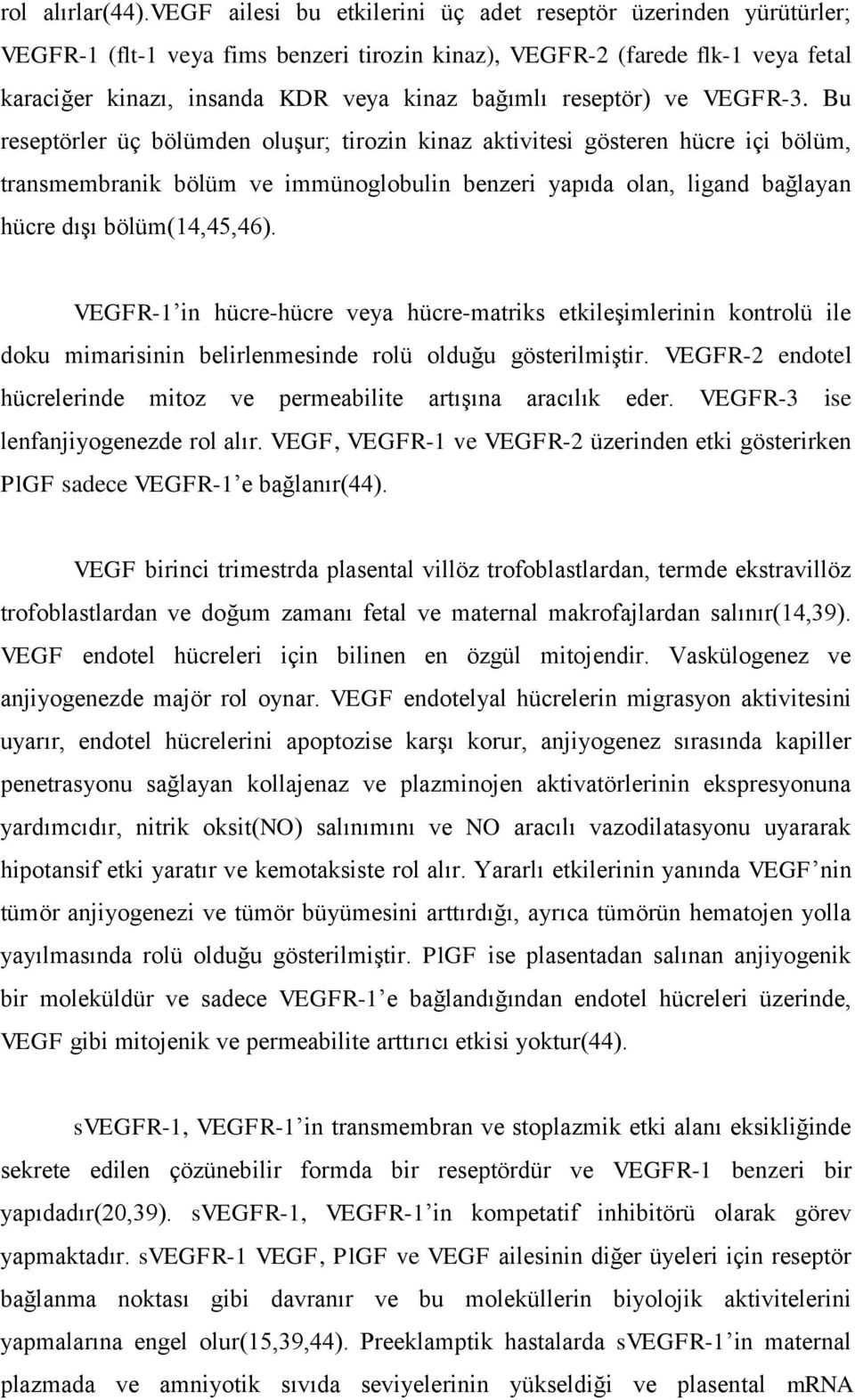 reseptör) ve VEGFR-3.