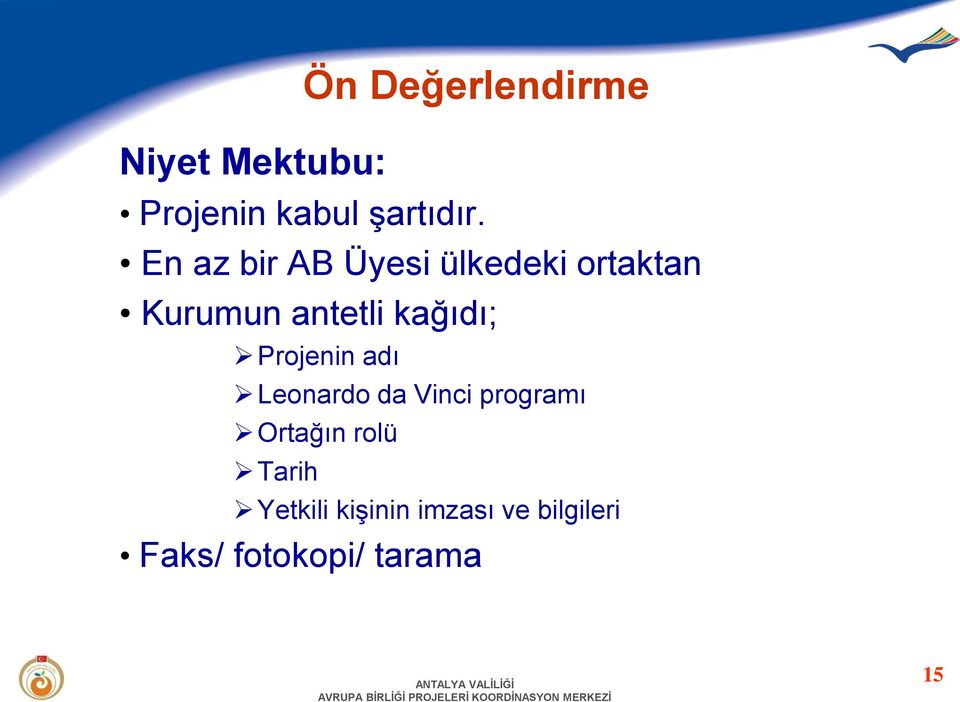 kağıdı; Projenin adı Leonardo da Vinci programı Ortağın